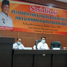 Sosialisasi Pelaporan IID di Pemkab Lamsel, Jadi Pejabat Tidak Punya Inovasi, Siap-siap Dievaluasi