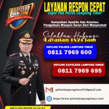 Berikan Layanan Respon Cepat Kepada Masyarakat, Kapolres Lampung Timur Sebar Nomor Hotline