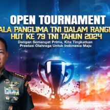 Semarak HUT Ke-79, TNI Gelar Open Tournament Piala Panglima TNI