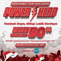 Semangat Hari Pahlawan, PLN Luncurkan Program “Power Hero”, Berikan Diskon 50% Tambah Daya
