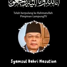 JMSI Lampung Berduka Atas Berpulangnya Syamsul Bahri Nasution