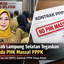 Heboh UU HKPD, Pemkab Lampung Selatan Tegaskan Tak Ada PHK Massal Bagi PPPK