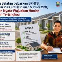 Lampung Selatan Buktikan Komitmen Dukung Rumah Subsidi MBR, Terbitkan 7.690 PBG Tertinggi di Provinsi Lampung