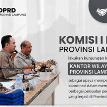 Komisi I DPRD Lampung Dorong Penyelesaian Konflik Pertanahan dan Percepatan Pelayanan BPN
