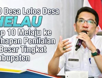 40 Desa Lolos Desa HELAU, Erdiyansyah: Top 10 Melaju ke Tahapan Penilaian 5 Besar Tingkat Kabupaten