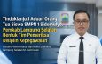 Tindaklanjuti Aduan Orang Tua Siswa SMPN 1 Sidomulyo, Pemkab Lampung Selatan Bentuk Tim Pemeriksa Disiplin Kepegawaian