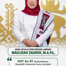 Waka III DPRD Maulidah Zauroh: Kemerdekaan Harus Membuka Jalan bagi Generasi Muda Lampung
